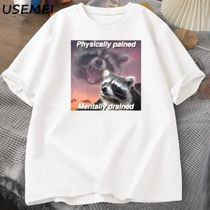 Fiziksel Olarak Ağrıyan Zihinsel Süzülmüş T-shirt Komik Vintage Grafik Tee Racoon Meme T Shir 2893