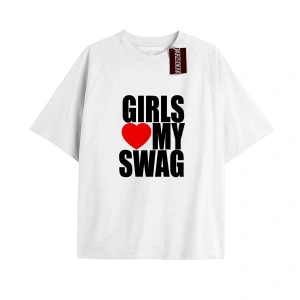 GIRLS LOVE MY SWAG Unisex Oversize Yazılı Tshirt BEYAZ