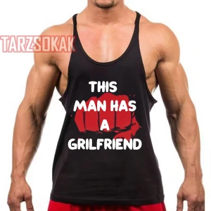 Gym Tank Top Fitness Sporcu Atleti Bu adamın bir kız arkadaşı var