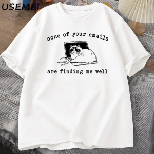 Hiçbiri E-postalar Beni İyi Buluyor T-Shirt Komik Kedi Ofis Çalışma Tişörtleri Pamuk Kısa Kol 2880