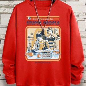 Hip Hop Harajuku Vintage Tarzı  Haydi Aptal İnsanlar İçin Bir Tedavi Bulalım Gri