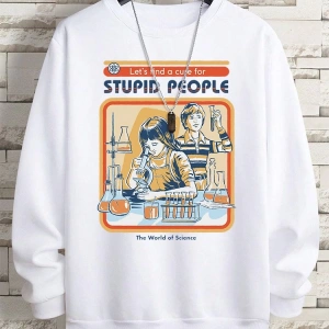Hip Hop Harajuku Vintage Tarzı  Haydi Aptal İnsanlar İçin Bir Tedavi Bulalım Gri
