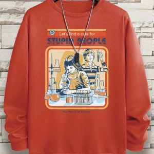 Hip Hop Harajuku Vintage Tarzı  Haydi Aptal İnsanlar İçin Bir Tedavi Bulalım Gri