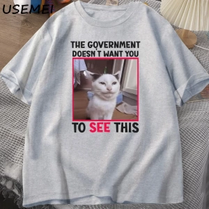 Hükümet İstemiyor Komik Kedi Meme T-shirt Erkekler Rahat Kısa Kollu Aptal Aptal T Shirt erkek 3073