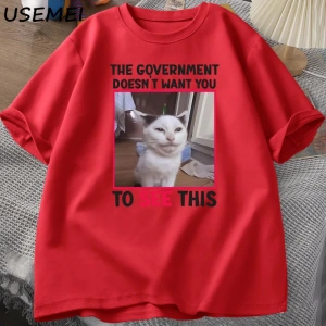 Hükümet İstemiyor Komik Kedi Meme T-shirt Erkekler Rahat Kısa Kollu Aptal Aptal T Shirt erkek 3073