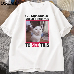 Hükümet İstemiyor Komik Kedi Meme T-shirt Erkekler Rahat Kısa Kollu Aptal Aptal T Shirt erkek 3073