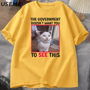 Hükümet İstemiyor Komik Kedi Meme T-shirt Erkekler Rahat Kısa Kollu Aptal Aptal T Shirt erkek 3073