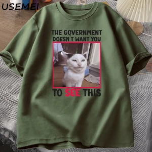 Hükümet İstemiyor Komik Kedi Meme T-shirt Erkekler Rahat Kısa Kollu Aptal Aptal T Shirt erkek 3073