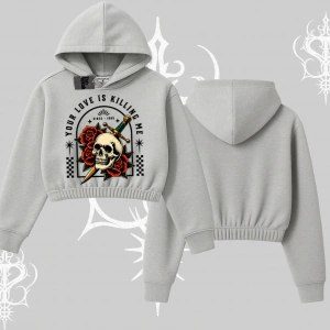 Kapşonlu Crop Sweatshirt Your Love Is Killing Me Dead Romance