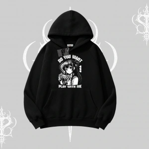 Kapşonlu Sweatshirt Do You Want Play With Me Anime Kız Baskılı