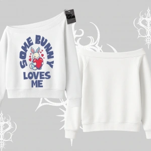 Kayık Yaka Sweatshirt Sevimli Tavşan Some Bunny Loves Me Baskılı