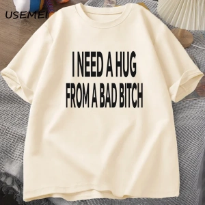 Kötü Bir Kucaklama İhtiyacım Var T-shirt Erkekler Pamuk Kısa Kollu TUmmer Baskı Rahat 2849