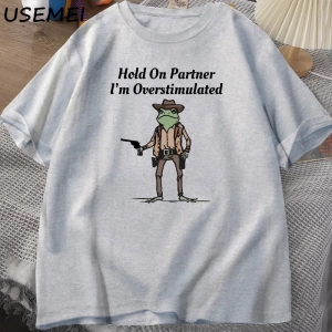 Mens T-shirt Hold on Partner Im Overstimulated Funny Meme Graphic T Shirts Cowboy Frog T Shi 2834