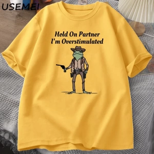 Mens T-shirt Hold on Partner Im Overstimulated Funny Meme Graphic T Shirts Cowboy Frog T Shi 2834