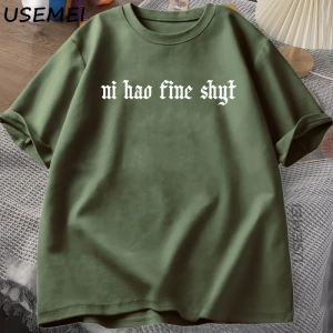 Ni Hao Ince Shyt TKomik Meme Mizah Gen Z T-shirt Rahat Pamuk Kısa Kollu Tişört Haraju 2893