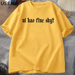Ni Hao Ince Shyt TKomik Meme Mizah Gen Z T-shirt Rahat Pamuk Kısa Kollu Tişört Haraju 2893