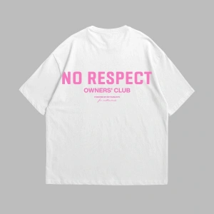 No Respect Baskılı Oversize Unisex Beyaz