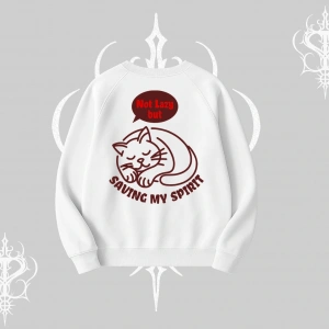 Not Lazy Saving My Spirit Kedi Baskılı Biskilet Sweatshirt