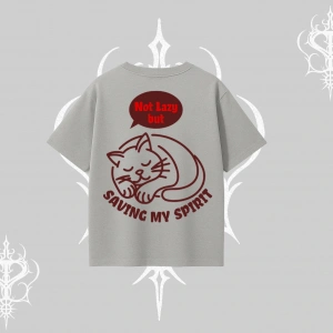 Not Lazy Saving My Spirit Kedi Baskılı Oversize Tshirt