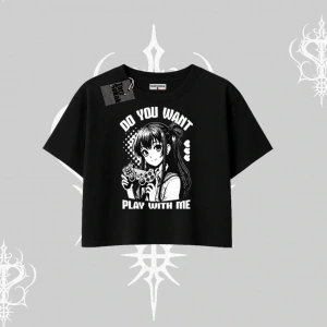 Oversize Crop Tshirt Do You Want Play With Me Anime Kız Baskılı