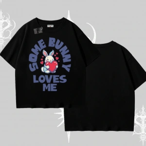 Oversize Tshirt Sevimli Tavşan Some Bunny Loves Me Baskılı
