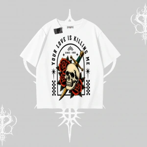 Oversize Tshirt Your Love Is Killing Me Dead Romance