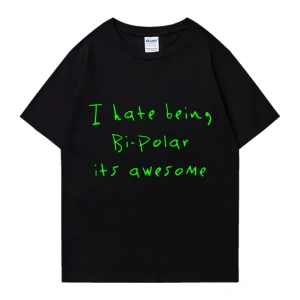 Rap Kanye West Bi-Polar olmaktan nefret ediyorum bu harika baskı T shirt erkek kadın Hip Hop