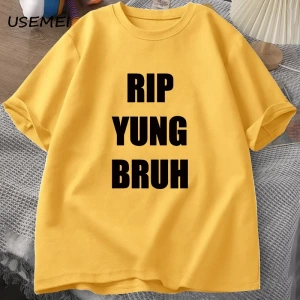 RIP YUNG BRUH T Shirt Lil Tracy Meme Peep T-shirt Funny Summer Cotton TShirt Tees Oversized T 3087