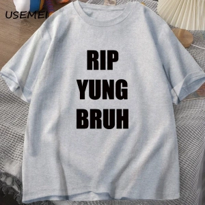 RIP YUNG BRUH T Shirt Lil Tracy Meme Peep T-shirt Funny Summer Cotton TShirt Tees Oversized T 3087