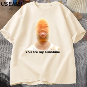 Sen benim güneşimsin Meme grafik T Shirt kadın erkek pamuk yaz baskılı erkek tişört yaz kısa  2847