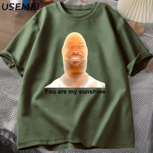 Sen benim güneşimsin Meme grafik T Shirt kadın erkek pamuk yaz baskılı erkek tişört yaz kısa  2847