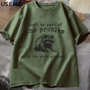 Sorunun Bir kısmı Olmayın Erkekler Kadınlar için T-shirt Komik Alaycı Rakun Vintage Hayvan T  2867