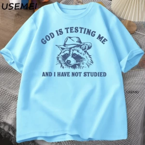 Tanrı Bana Test Ediyor Komik Rakun T-shirt Erkekler Kadınlar için Baskılı Gevşek Rahat Rahat  3076