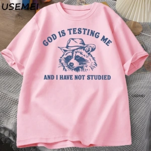 Tanrı Bana Test Ediyor Komik Rakun T-shirt Erkekler Kadınlar için Baskılı Gevşek Rahat Rahat  3076