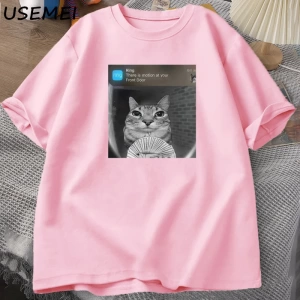 There Is Motion At Your Front Door Funny Cat Meme T-shirts Parody Tees Casual Cotton Short Sl 2894