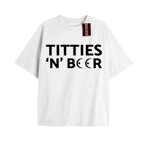 TITTIES N BEER Unisex Oversize Yazılı Tshirt BEYAZ