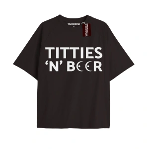 TITTIES N BEER Unisex Oversize Yazılı Tshirt SİYAH