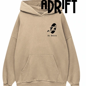 Unisex Cesur Ol Özel Tasarım Swearshirt Hoodie Bej