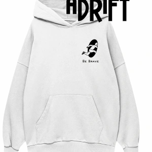 Unisex Cesur Ol Özel Tasarım Swearshirt Hoodie Beyaz