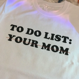 Unisex Oversize To Do List Your Mom Tshirt