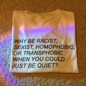 Unisex Oversize Why Be Racist Tshirt
