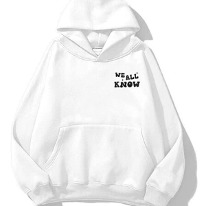 Unisex We All Know Sweatshirt Hoodie Beyaz