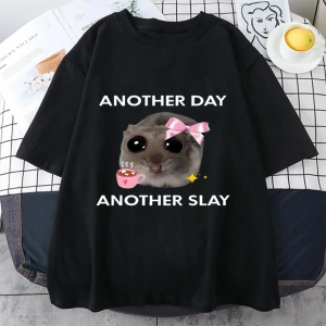 Üzgün Hamster başka bir gün Slay komik grafict-pamuk Kawaii Tshirt erkekler kadın bask