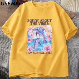 Üzgünüm Vibes hakkında Unisex T Shirt Aptal Garip T-shirt Komik Zihinsel Tshirt Pamuk Kısa Ko