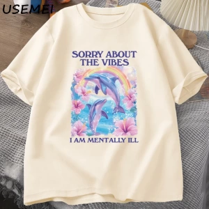 Üzgünüm Vibes hakkında Unisex T Shirt Aptal Garip T-shirt Komik Zihinsel Tshirt Pamuk Kısa Ko 2811