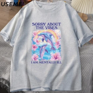 Üzgünüm Vibes hakkında Unisex T Shirt Aptal Garip T-shirt Komik Zihinsel Tshirt Pamuk Kısa Ko 2811
