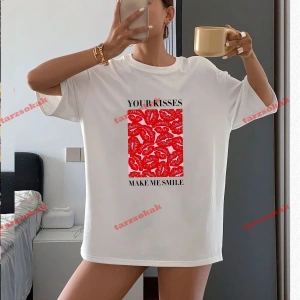 YOUR KİSSES MAKE ME SMİLE