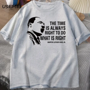 Zaman her zaman yapmak için doğru T shirt erkekler kadınlar Martin lutherking T-shirt MLK boy 3072