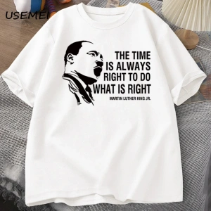 Zaman her zaman yapmak için doğru T shirt erkekler kadınlar Martin lutherking T-shirt MLK boy 3072