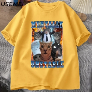 Zihinsel Olarak Dengesiz Komik Kedi Meme T Shirt Adam Aptal Unhinged T Shirt Harajuku Pamuk K 2983